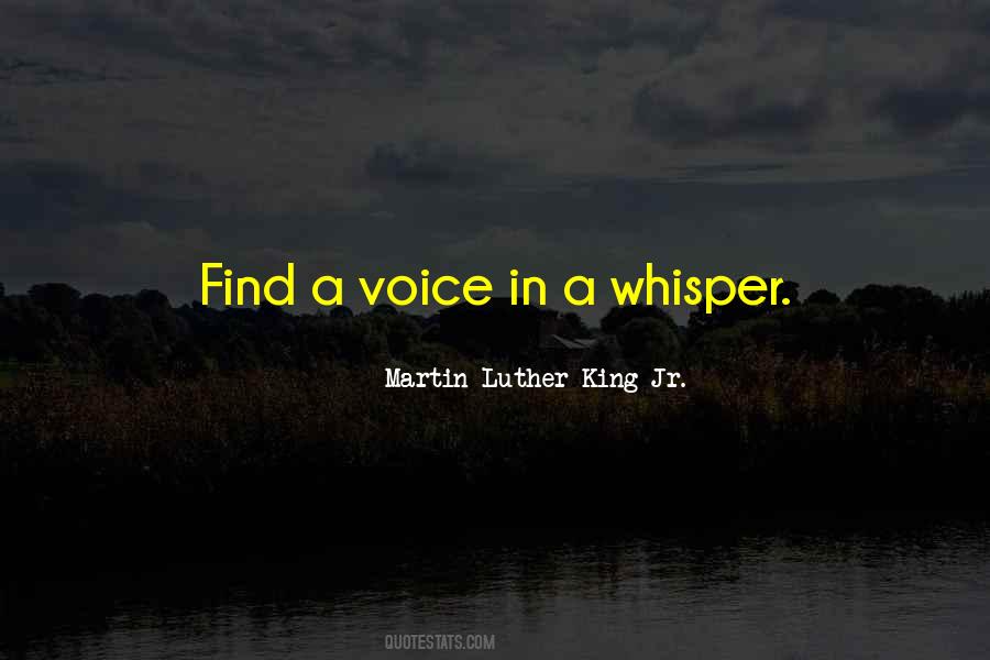 Voice Whisper Quotes #25999