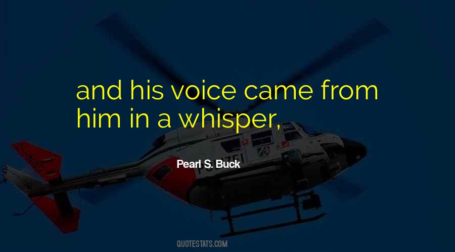 Voice Whisper Quotes #45251