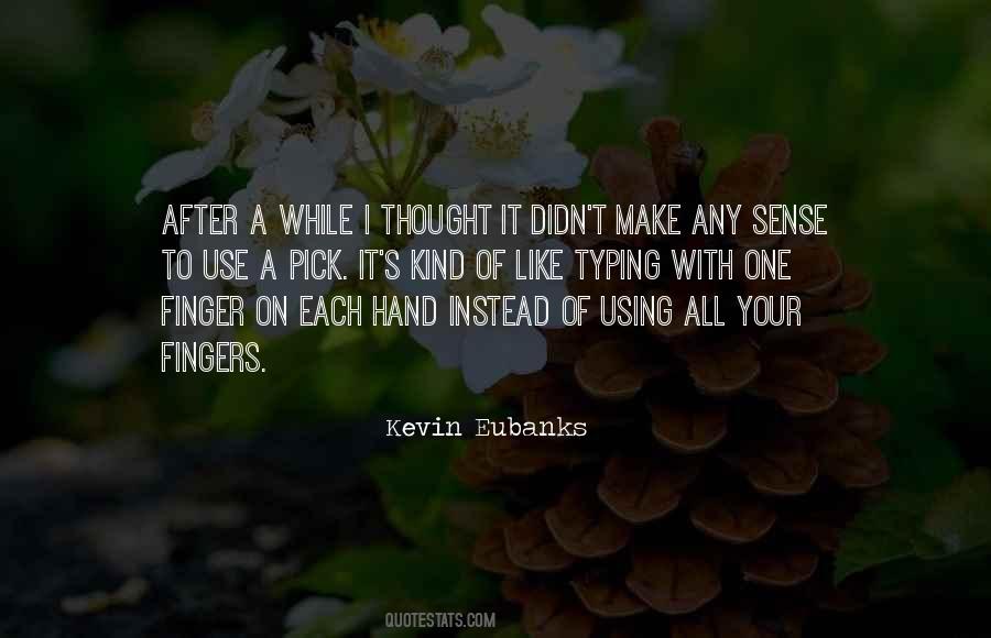 Thought It Quotes #1563806
