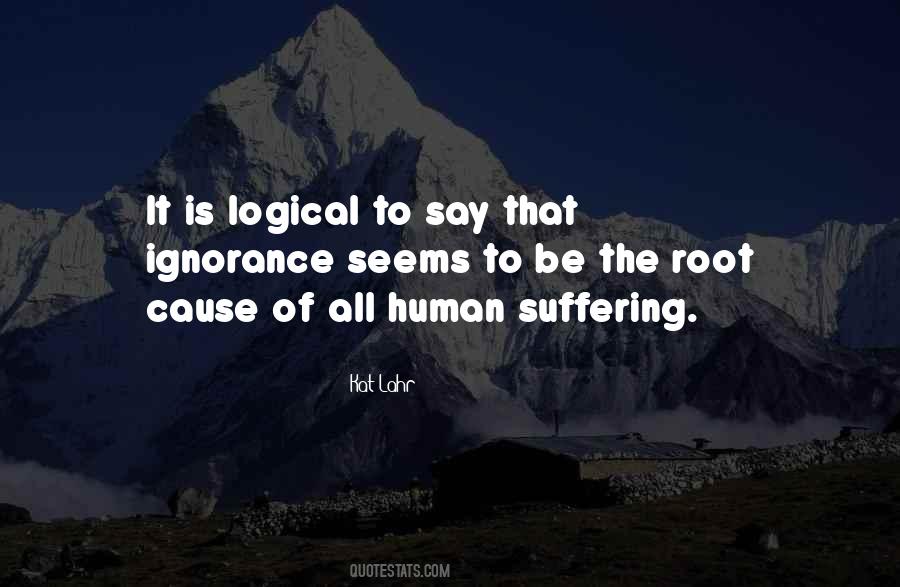 Suffering Of Humanity Quotes #1061516