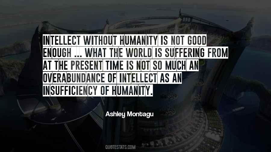 Suffering Of Humanity Quotes #973310
