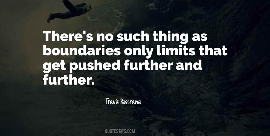 Boundaries And Limits Quotes #110490