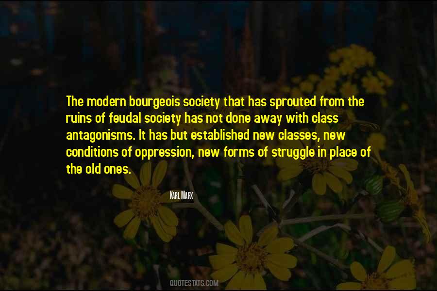 Bourgeois Society Quotes #1197319