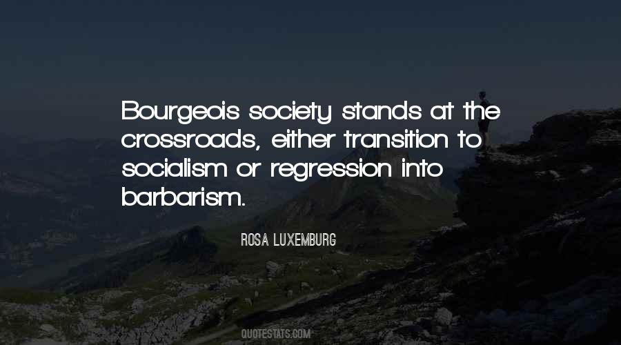 Bourgeois Society Quotes #1737316