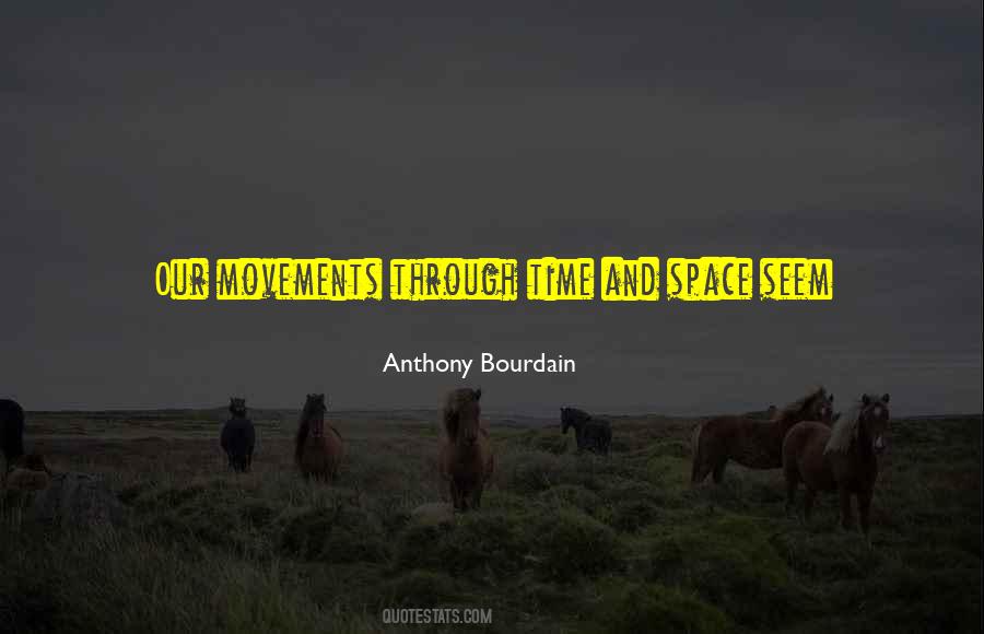 Bourdain Quotes #433488