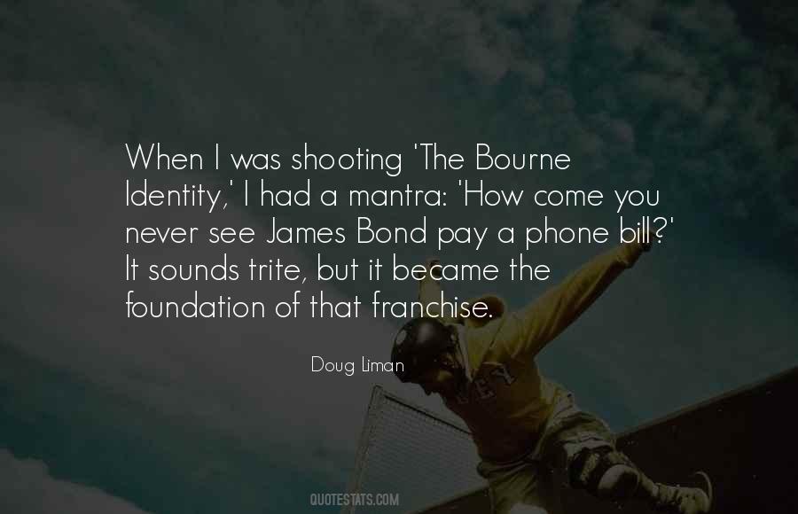 Bourne Quotes #479842