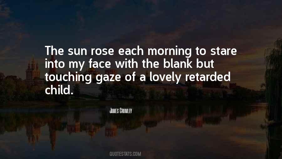 Touching His Face Quotes #1496411