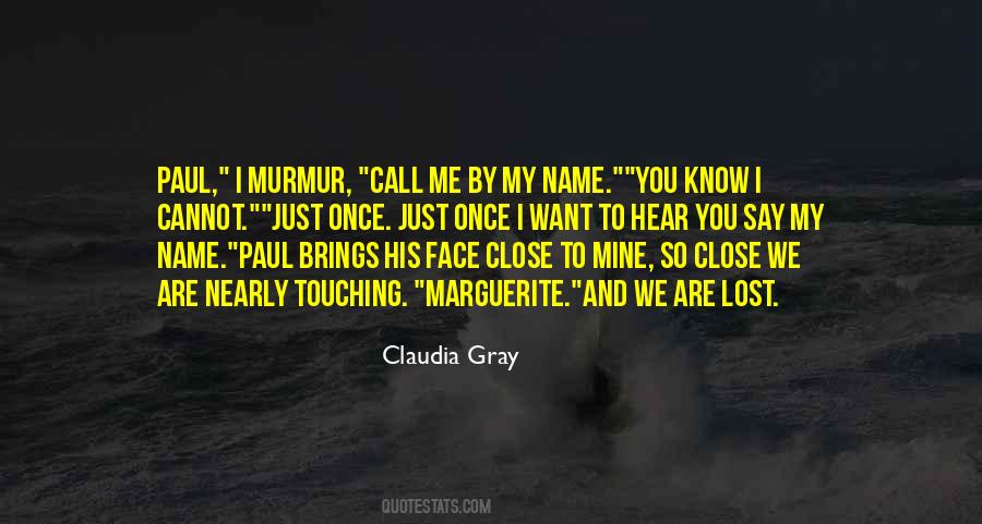 Touching His Face Quotes #1708858