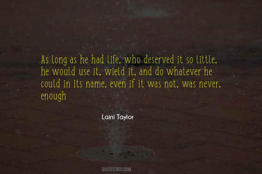 Enough Its Quotes #64607