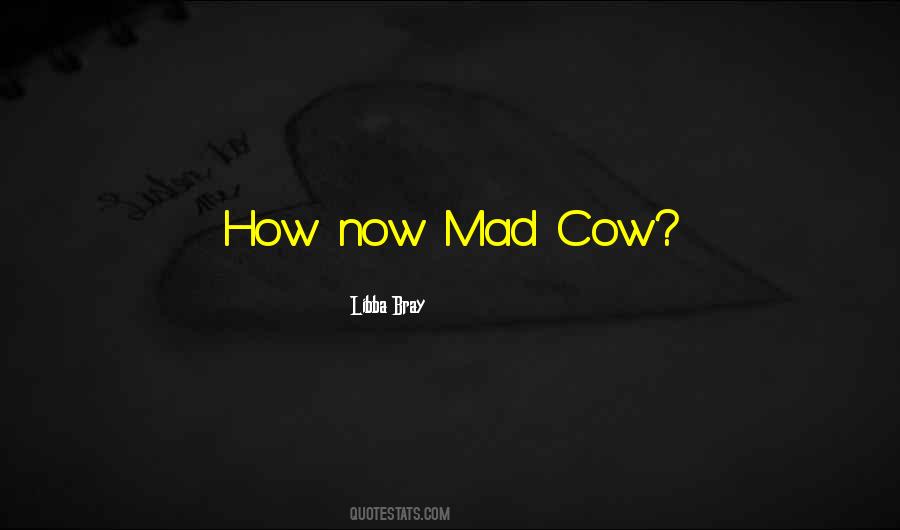 Bovine Quotes #1139375