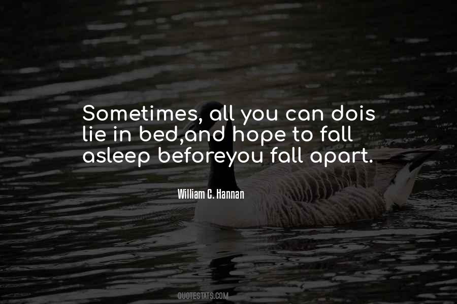 Fall Apart Sometimes Quotes #1487155