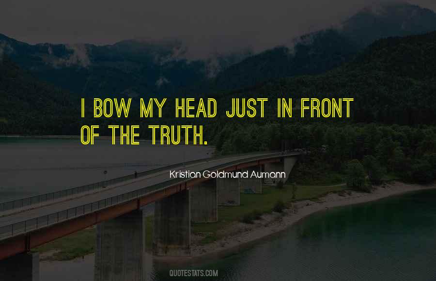 Bow My Head Quotes #88441