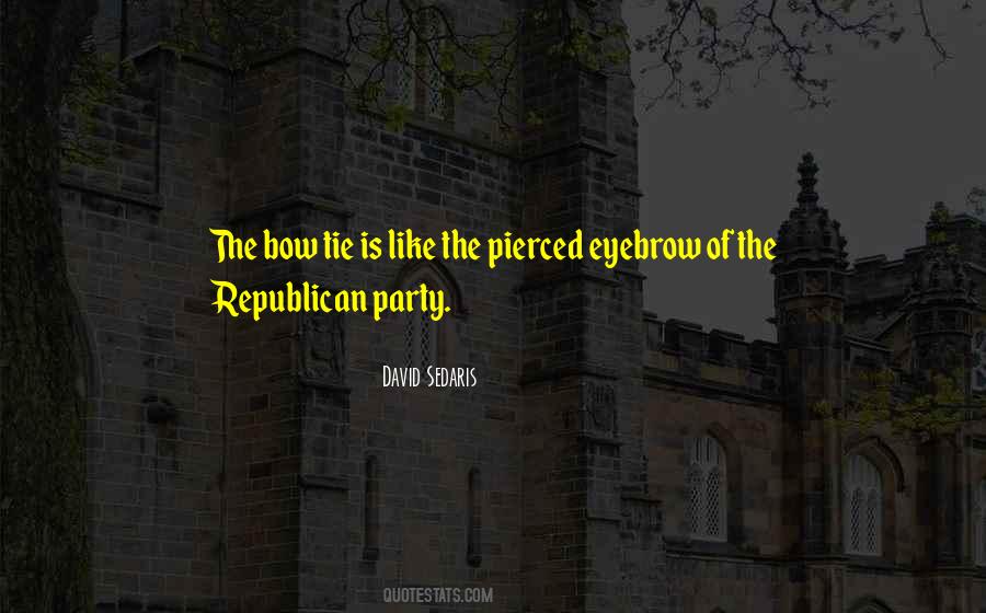Bow Tie Quotes #316209