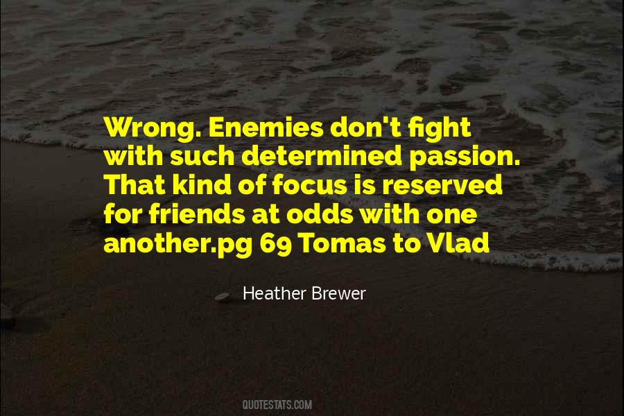 Friends Fight Quotes #816662