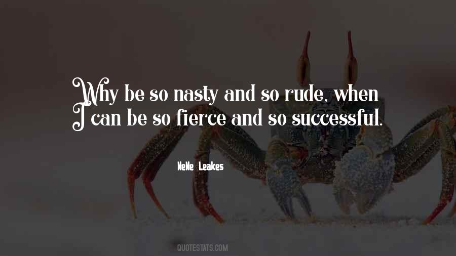 Be Fierce Quotes #1012788