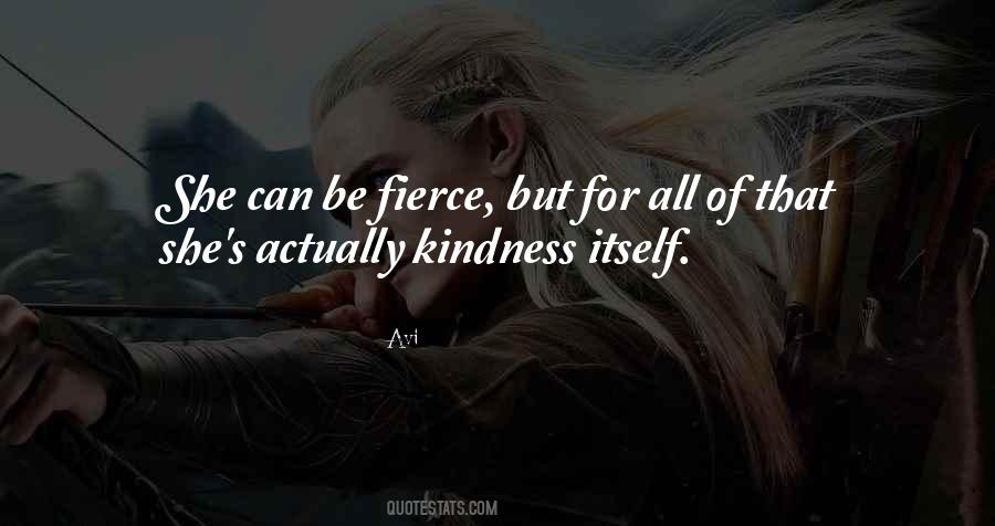 Be Fierce Quotes #1531640