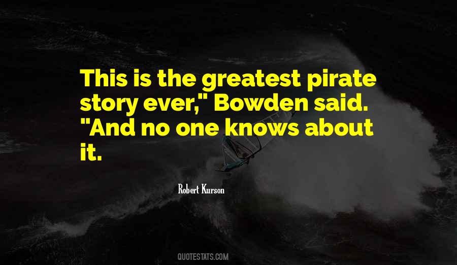 Bowden Quotes #281993