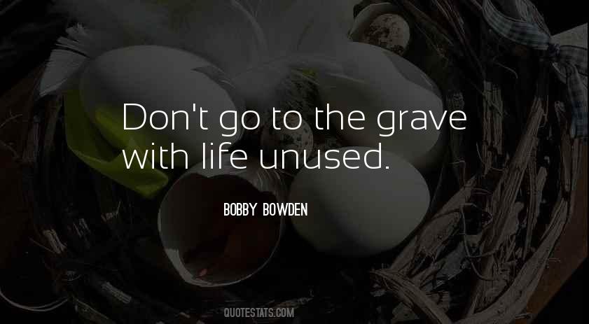 Bowden Quotes #737702