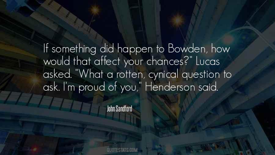 Bowden Quotes #769248