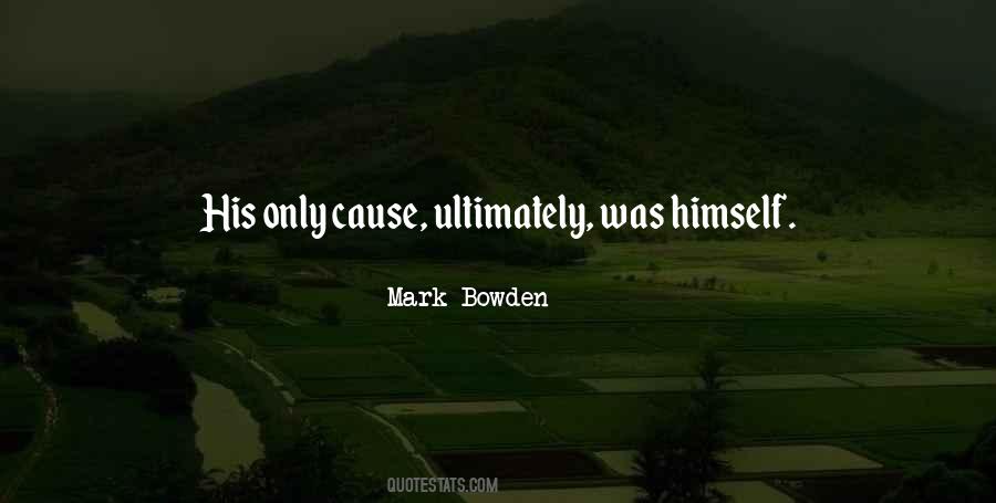 Bowden Quotes #93264