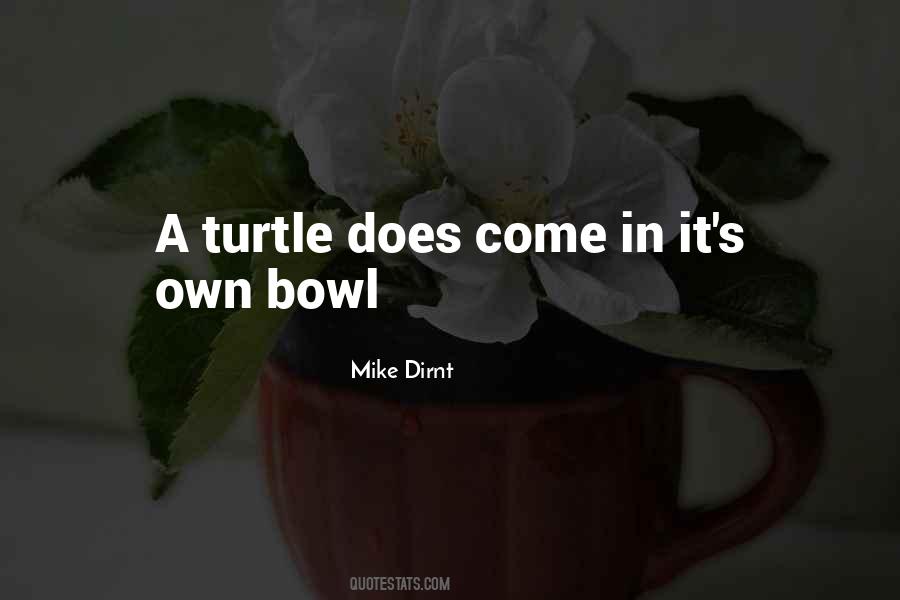 Bowl Quotes #1337733