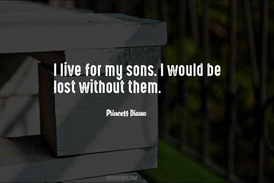My Sons Quotes #1002774