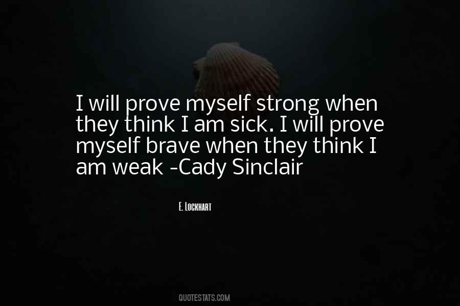 Prove Myself Quotes #295442