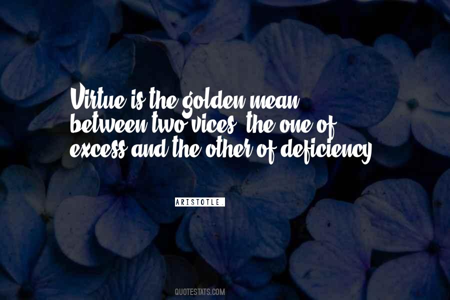 Golden Mean Quotes #913194