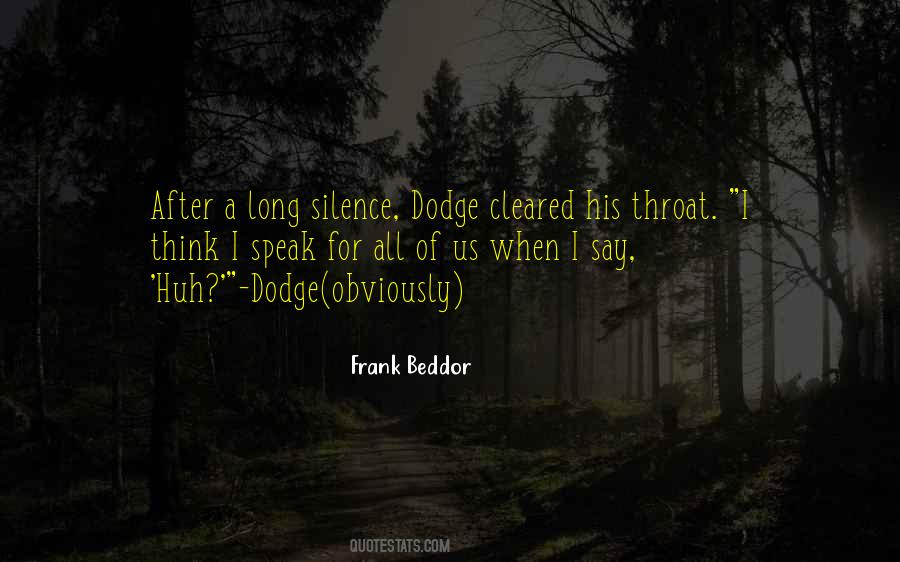 Speak With Silence Quotes #132087
