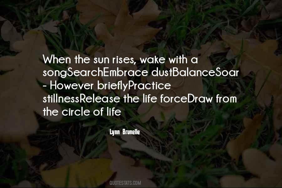 When The Sun Rises Quotes #1720762