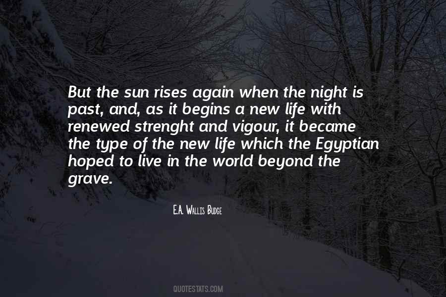 When The Sun Rises Quotes #74316
