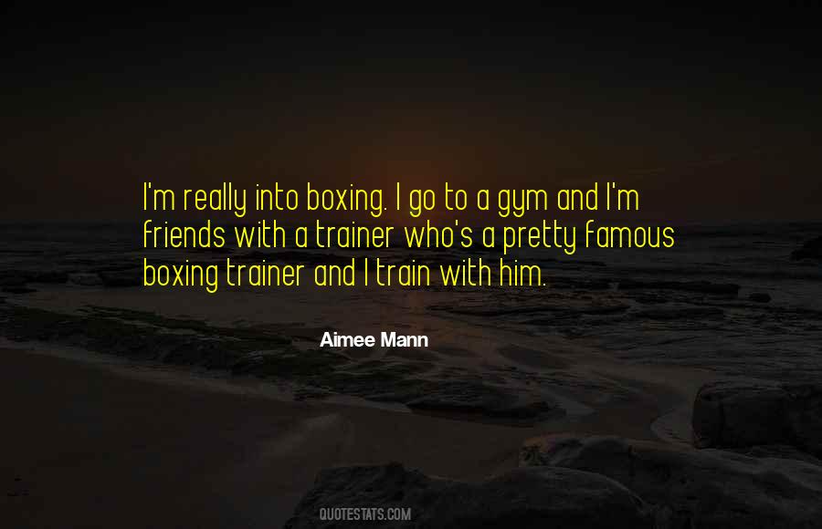 Boxing Trainer Quotes #305859