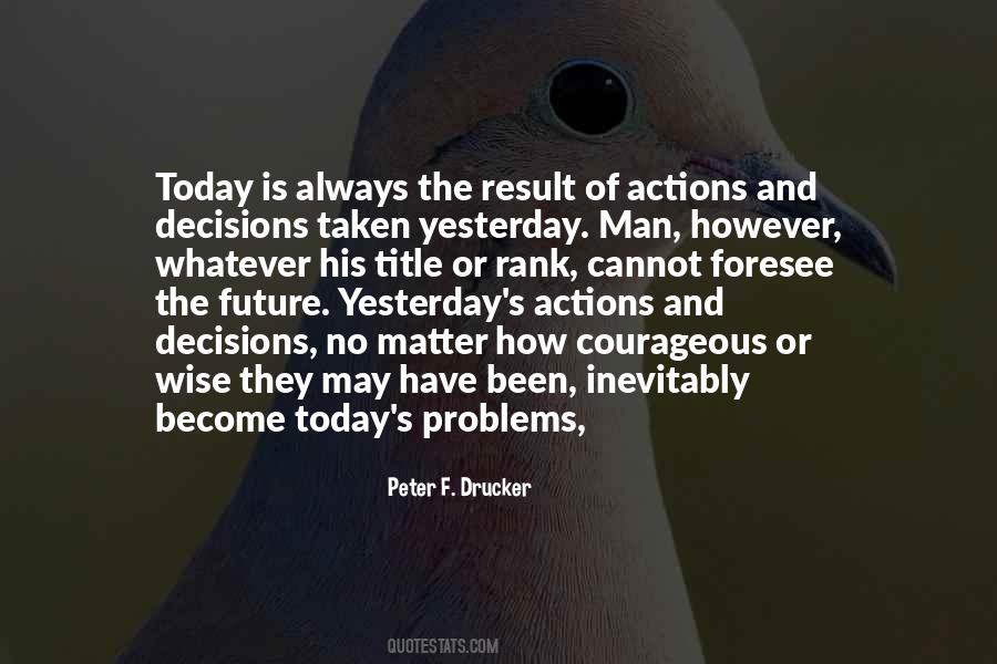 Today Or Yesterday Quotes #816928
