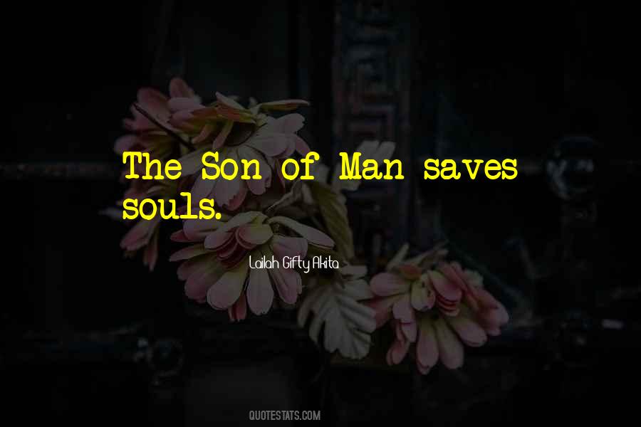 Quotes About The Son Of Man #1091298