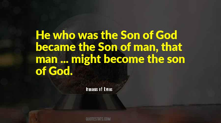 Quotes About The Son Of Man #1305938