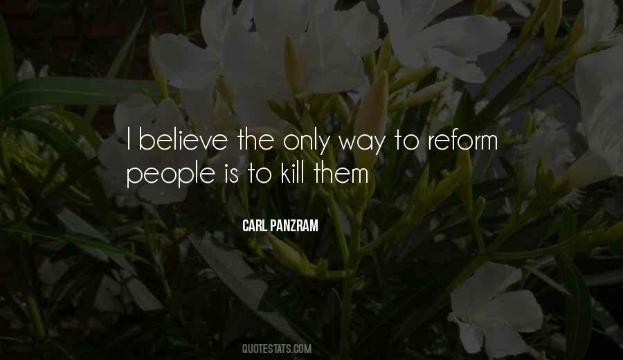 Panzram Carl Quotes #349588