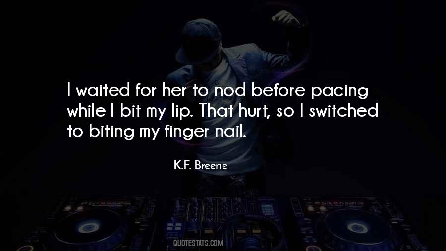 Finger Nail Quotes #1201900