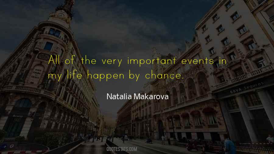 Makarova Natalia Quotes #1714937