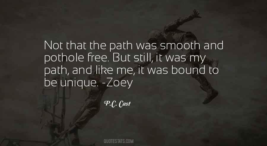 My Unique Path Quotes #1478546