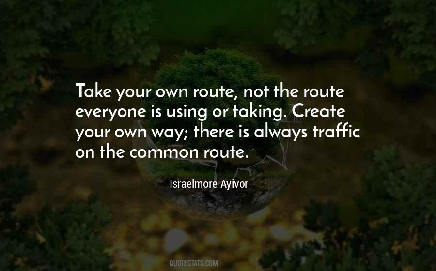 My Unique Path Quotes #1849526