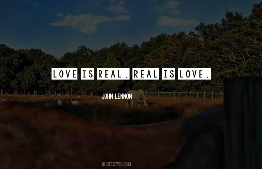 Quotes About Love Is Real #325177