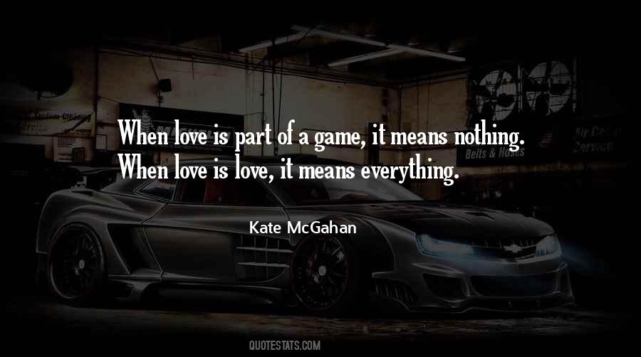 Quotes About Love Is Love #942590