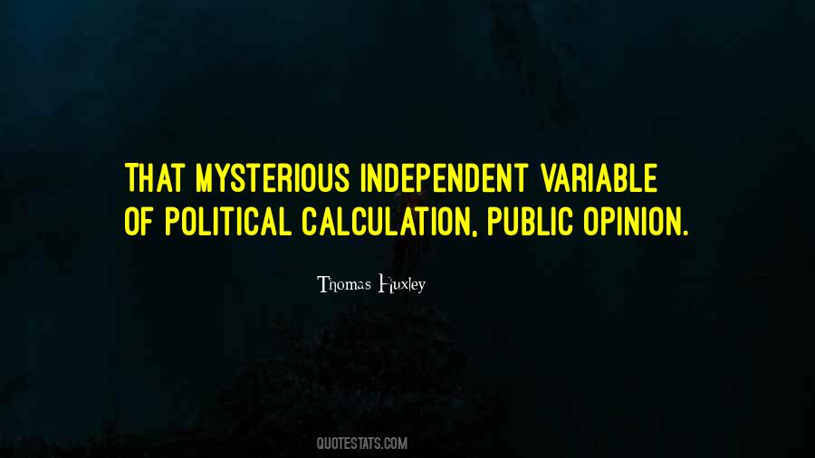 Independent Variable Quotes #563532