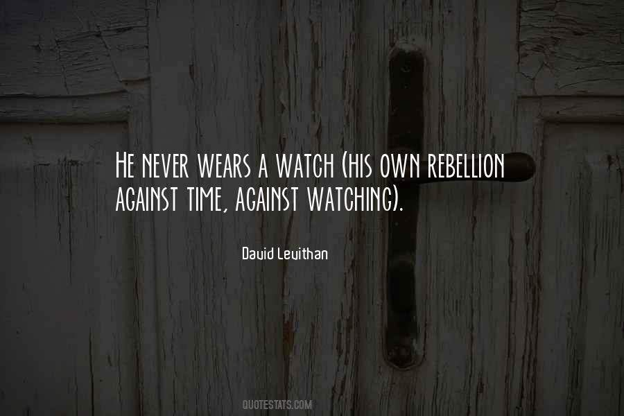 A Watch Quotes #1027891