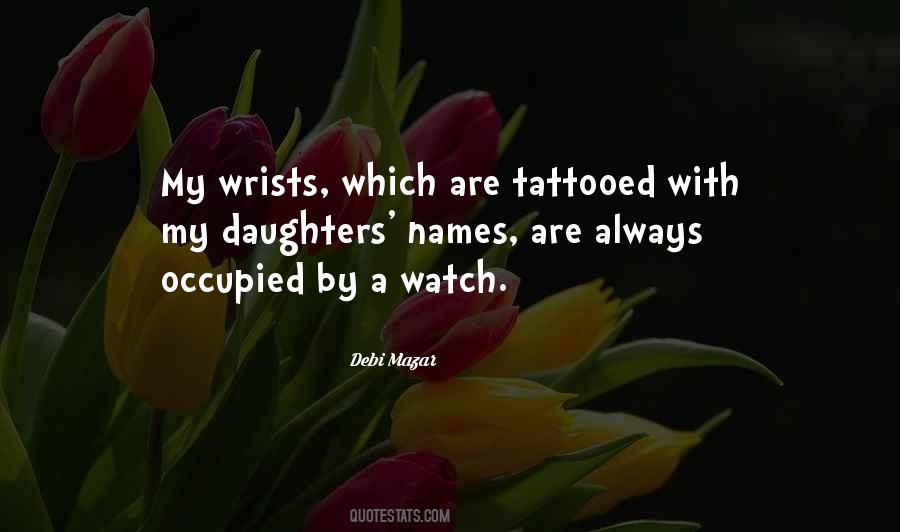 A Watch Quotes #1245375