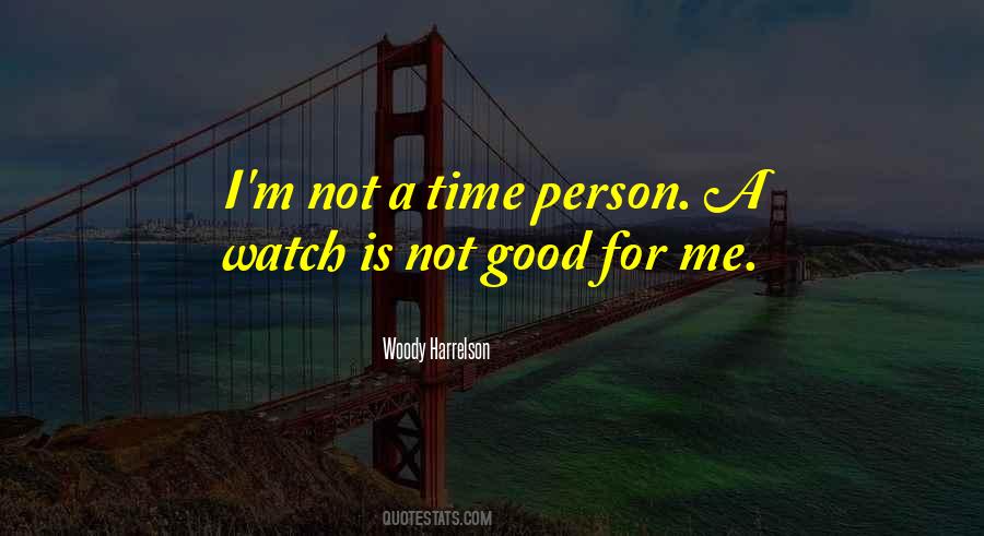 A Watch Quotes #253930