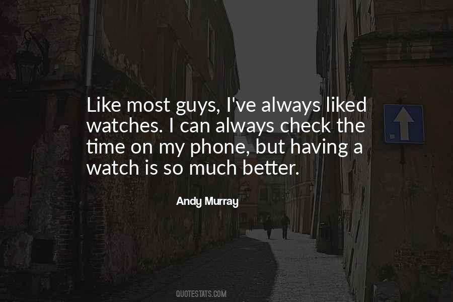 A Watch Quotes #426071