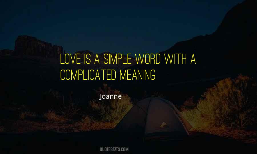 Quotes About Love Is Complicated #1151427