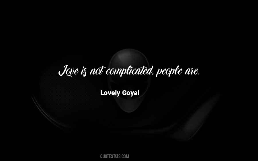 Quotes About Love Is Complicated #1614606