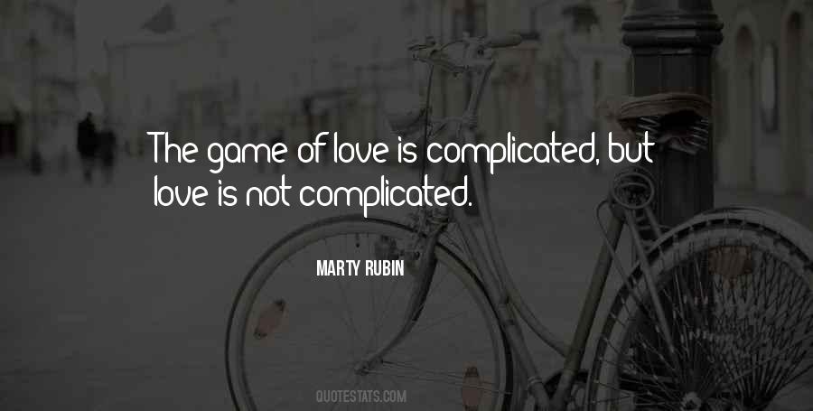 Quotes About Love Is Complicated #95372